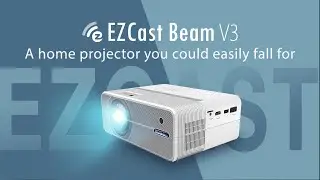 EZCast Beam V3 &ndash; A versatile home projector you could easily fall for