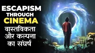 Cinematic Escapism: The Journey of Escapism through Cinema | Cinema Kya Hai Movies | Mr.Ankit Mishra