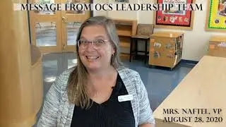 Ottawa Christian School - August 28, 2020 - OCS Leadership Team Message from Mrs. Naftel, VP