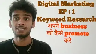 Digital Marketing full tutorial for free| Ep 1 | Keyword Research | Grow and earn through DM