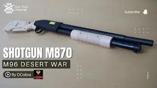 ASMR Shotgun M870 Remington Tactical By DCobra M96 Desert War Mainan Tembakan Kokang Airsoft Spring