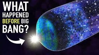 Как могло случиться, что до Большого взрыва ничего не существовало?