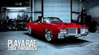 Playa Rae - Throwback Track 2004 | #ILAMHIPHOP