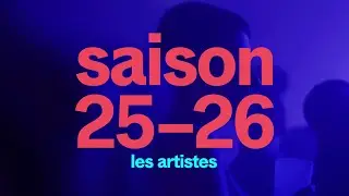 Saison 2025&mdash;26 &agrave; la Maison des M&eacute;tallos