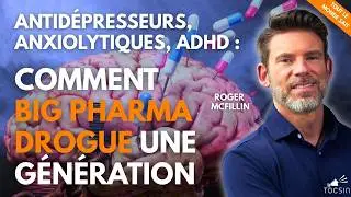 Comment Big Pharma a fabriqu&eacute; la &laquo; crise &raquo; de la sant&eacute; mentale - Roger McFillin
