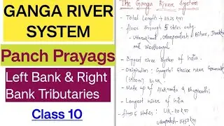 GANGA RIVER SYSTEM || IT'S TRIBUTARIES || PANCH PRAYAGS || Class 10 || FOR BED, OSSC, OSSSC EXAMS