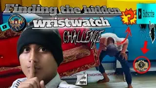FINDING the hidden wristwatch ⌚ challenge video with Indian crazy Challenger for Royal army