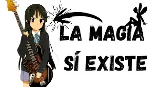 La MAGIA existe y tú la conoces