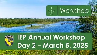 CDFW - IEP Workshop March 5, 2025