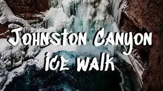 Johnston Canyon Ice Walk