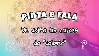 De volta &agrave;s ra&iacute;zes | Pinta e Fala