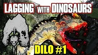 Lagging With Dinosaurs | Dilo is Number One | The Isle