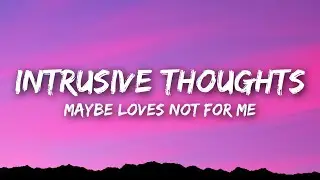 Natalie Jane - Intrusive Thoughts (Lyrics)