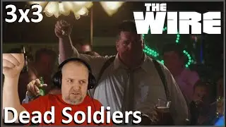 The Wire 3x3 'Dead Soldiers' REACTION