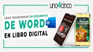 Cómo transformar un documento de word en libro digital | Tutorial Editorial Uno4cinco