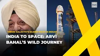 &lsquo;From Agra to Space&rsquo;: 80-Year-Old Arvi Bahal Joins Virgin Galactic&rsquo;s Next Spaceflight