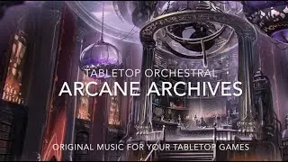 Tabletop Orchestral - Arcane Archives, Wizards Shop / RPG Music / D&D Ambience