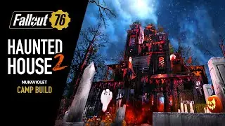 Сборка лагеря Fallout 76 &mdash; Дом с привидениями 2 (Режим приключений, сборка на Хэллоуин)
