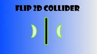 Flip 2D Collider - Unity Tutorial