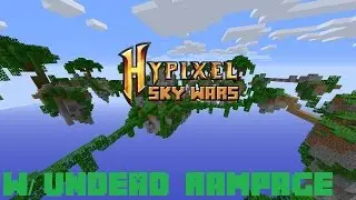 Minecraft Hypixel SkyWars | With Undead Rampage (Part 1)