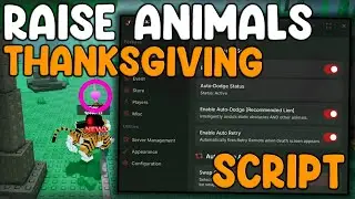 [🦃THANKSGIVING] Raise Animals Script Auto Farm, Infinite Money & MORE - Roblox 2025