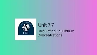 AP Chem Made Easy &mdash; Модуль 7.7