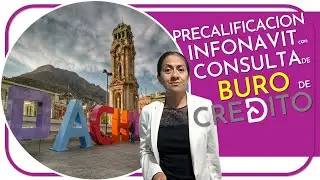 Precalificaci&oacute;n Infonavit con consulta de bur&oacute; de Cr&eacute;dito