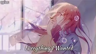 Nightcore: everything i wanted || Billie Eilish - lyrics
