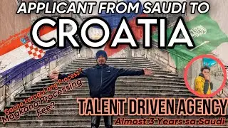 Nag Apply galing Saudi papunta ng Croatia🇭🇷 (Talent Driven Agency, magkano placement fee?)