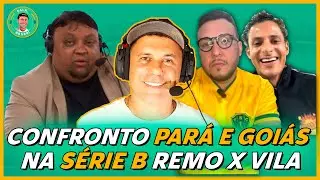 🔴 AO VIVO | REMO X VILA NOVA, QUEM LEVA? ABNER LUIZ X THIAGO MENEZES - ft. DANILO, BAD BOY