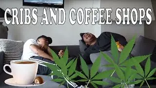 CRIB AND COFFEE SHOPS - AMSTERDAM DAY ONE (PART 2) #9 - F&J