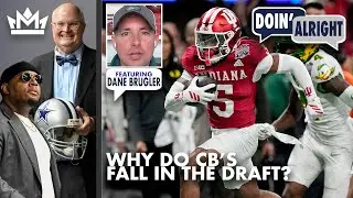 Has the NFL Changed How It Evaluates CB&rsquo;s? | FEATURING DANE BRUGLER | Doin&rsquo; Alright DRAFT EDITION