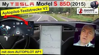 AUTOPILOT Regressionstest mit TESLA Model S von 2015 und AP1 (v10.2 2020.32.3) | DampfDrache