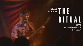 Niall McCabe - The Ritual (Live in Connolly's of Leap)