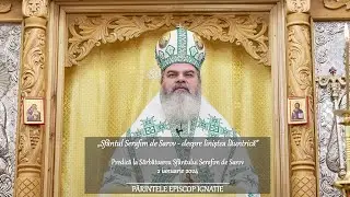 PS Ignatie: „Sfântul Serafim de Sarov - despre liniștea lăuntrică”
