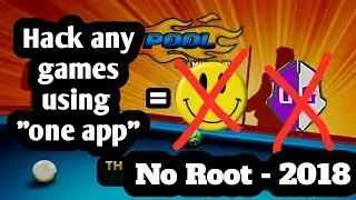 HACK ANY GAMES USING ONE APP - NO ROOT (2018)