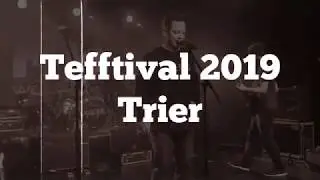 Tefftival 2019 - CandyAppleGrey - Its no good