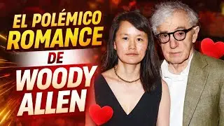 Romance Prohibido de Woody Allen: La Historia que Sacudi&oacute; Hollywood