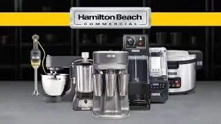 Discover Hamilton Beach Commercial&reg; | The quiet powerhouse behind top kitchens