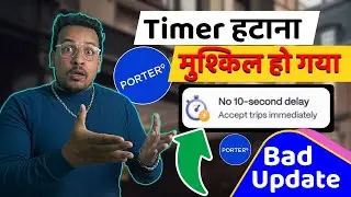 Porter अपने Rider को मुश्किल में डाल दिया | Porter New Update | Porter Partner New Update |