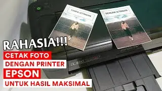 Cara Print Foto Agar Hasilnya Bagus | Printer Epson