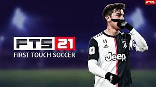 FTS 2021 Android Offline 400 MB HD Graphics First Touch Soccer 2021