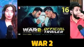 WAR 2 | Trailer Reaction | Hrithik Roshan | NTR | Kiara Advani | The Tenth Staar