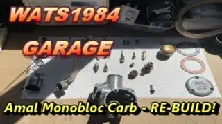 Re-Build Of The Amal 375 Carb