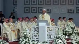25 marzo 2017 Santa Messa a Monza - omelia di Papa Francesco