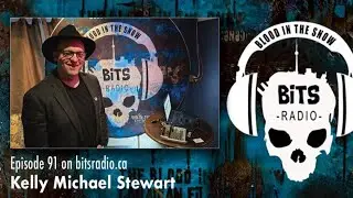 BITS Radio episode 91 - Festival Director Kelly Michael Stewart