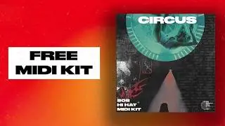 [FREE] 808 & Hi-Hat MIDI Kit 2026 – CIRCUS | 20+ Aggressive Trap Drum Patterns