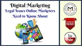Online Marketing - Legal Issues Online Marketers Need to Know About