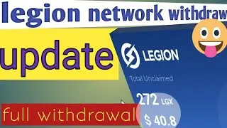 legion network withdrawal update || new update || LGX token ||