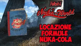 Fallout 4 [Nuka-World] -Guida alla locazione delle formule Nuka-Cola-